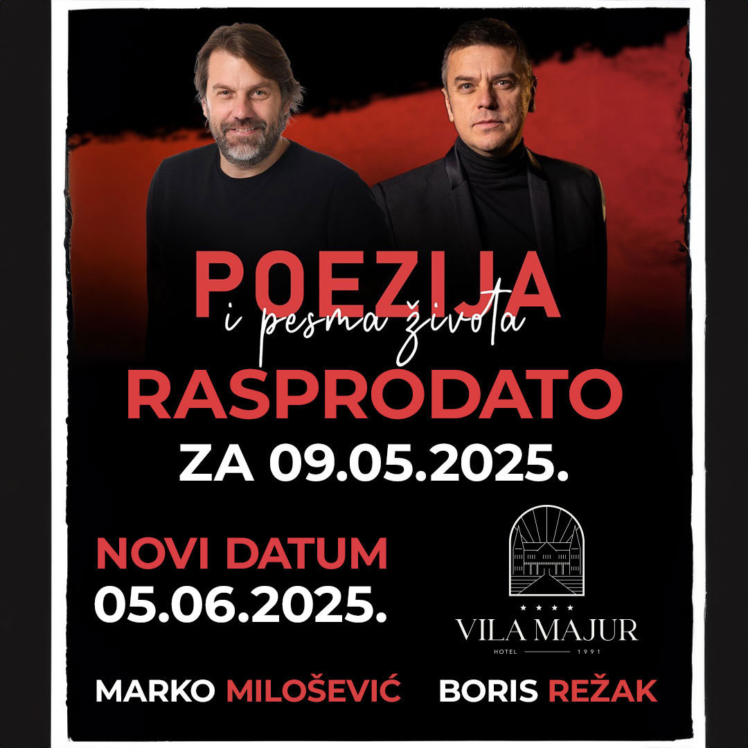 Marko Milošević i Boris Režak (novi datum) • Vila Majur
